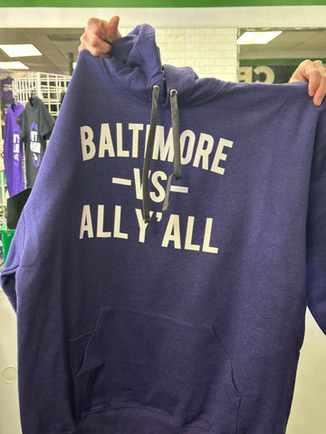 Baltimore vs All Ya’ll Purple Hoody
