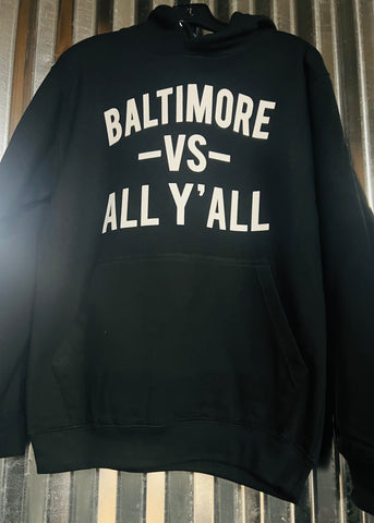 Baltimore vs All Ya’ll Black Hoody