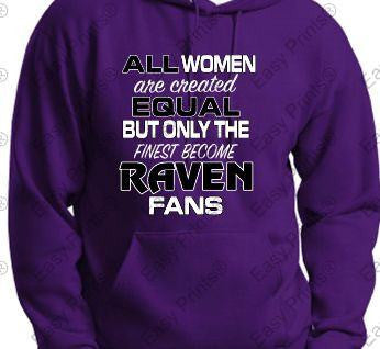 All Women are Created Equal Ravens Ladies Purple Hoody