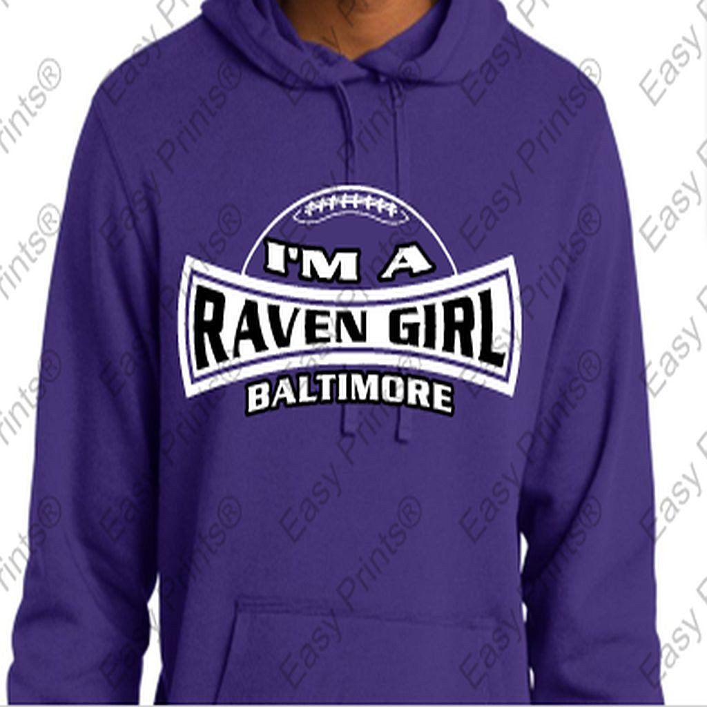 I'm a Raven Girl Baltimore Ravens Purple Hoody