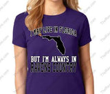 tI May Live in Florida But Im Always In Ravens Country Fan 