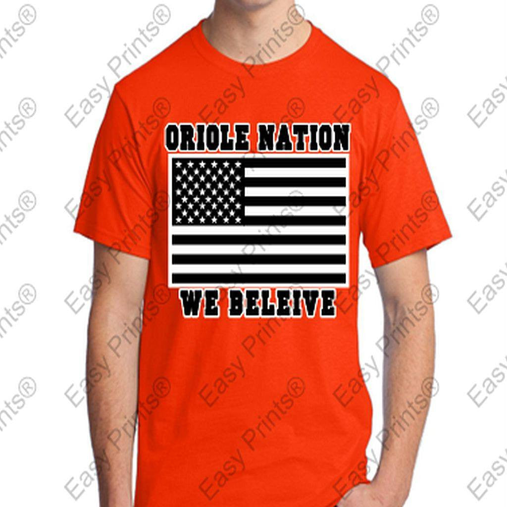 Oriole Nation We Believe Orioles Tshirt