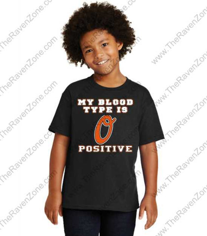 Baltimore My Blood Type is O Positive Orioles Kids T-shirts
